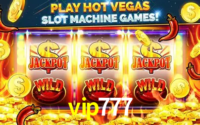 A Popularidade dos Caça-Níqueis no vip777